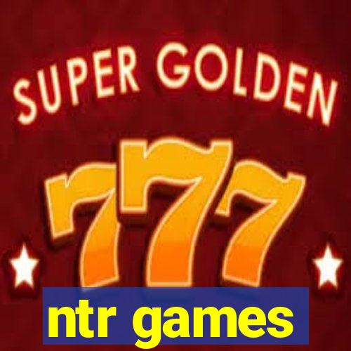 ntr games